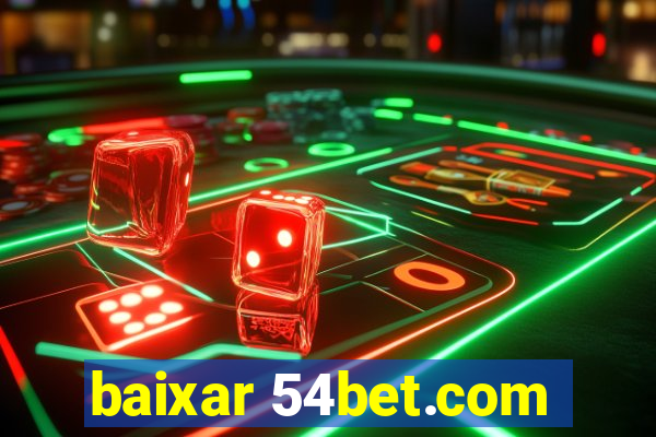 baixar 54bet.com